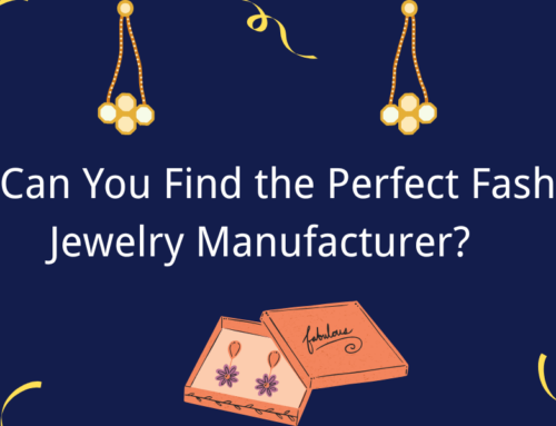 How Can You Find the Perfect Fashion Jewelry Manufacturer?